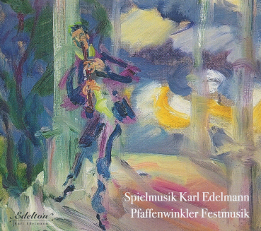 CD Spielmusik Karl Edelmann & Pfaffenwinkler Festmusik